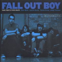 Fall Out Boy : Take This to Your Grave